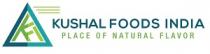 KUSHAL FOODS INDIA