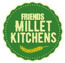 FRIENDS MILLET KITCHENS