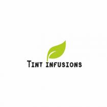 TINT INFUSIONS