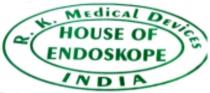 R.K. MEDICAL DEVICES HOUSE OF ENDOSKOPE INDIA