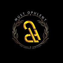 MUST OPULENT