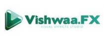 Vishwaa FX - Visual Effects Studio