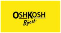 OSHKOSH ALONG WITH slogan Bgosh as per Color