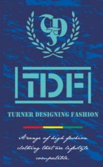 TDF TURNER DESIGNING FASHION