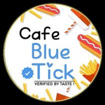 Cafe Blue Tick - VERIFIED BY TASTE !