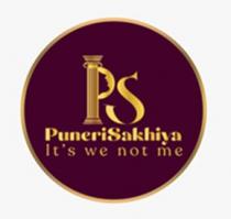 PS PuneriSakhiya ItÃ¢ÂÂs we not me