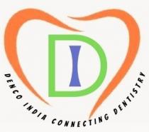 DI - DENCO INDIA CONNECTING DENTISTRY