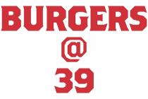 BURGERS @ 39