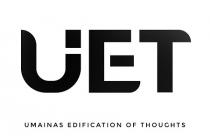 UET-UMAINAS EDIFICATION OF THOUGHTS
