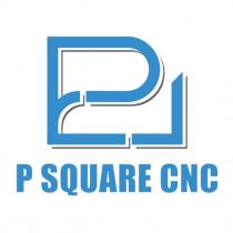 P SQUARE CNC