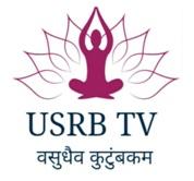 USRB TV;Vasudhaiva Kutumbakam
