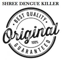 SHREE DENGUE KILLER BEST QUALITY ORIGINAL 100% GUARANTEED