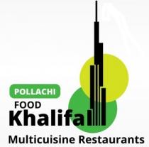 POLLACHI FOOD Khalifa Multicuisine Restaurants