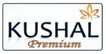 KUSHAL PREMIUM