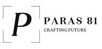 P Paras 81 Crafting Future