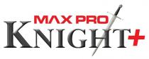 MAX PRO KNIGHT PLUS