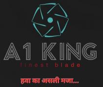 A1 KING finest blade