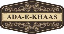 ADA-E-KHAAS
