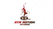 RTM MOTION PICTURES