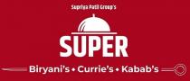 SUPRIYA PATIL GROUP'S SUPER BIRYANI'S CURRIE'S KABAB'S