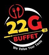 22G BUFFET We value Your Taste