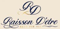 RD RAISSON DÃ¢ÂÂETRE MADE FOR YOU