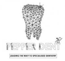 PEPPER DENT LEADING THE WAY TO SPECIALISED DENTISTRY