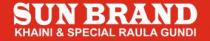 SUN BRAND KHAINI & SPECIAL RAULA GUNDI