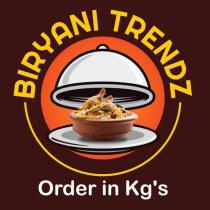 BIRYANI TRENDZ Order in Kg's