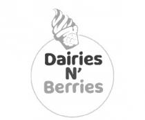 Dairies NÃ¢ÂÂ Berries