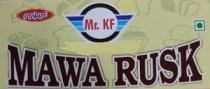 Mr.KF MAWA RUSK