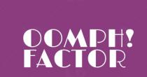 OOMPH FACTOR