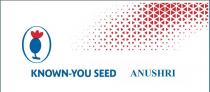 Known-You Seed Anushri