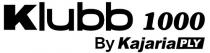 Klubb 1000 By Kajaria PLY