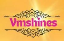 VMSHINES