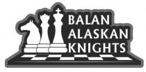 BALAN ALASKAN KNIGHTS