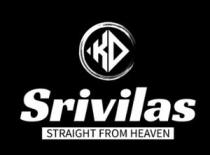 KD Srivilas - Straight from heaven