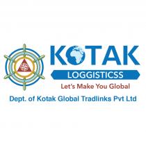 KOTAK LOGGISTICSS LET'S MAKE YOU GLOBAL DEPT OF KOTAK GLOBAL TRADLIKS PVT LTD