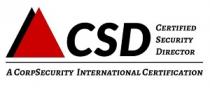 CSD - CERTIFIED SECURITY DIRECTOR