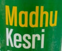 MADHU KESRI