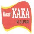 KANTI KAKA