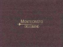 MONTECRISTO DELEGGEND