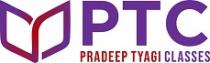 PTC PRADEEP TYAGI CLASSES