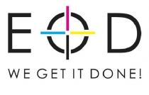 EOD-WE GET IT DONE