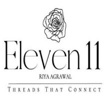 Eleven 11 Riya Agrawal - THREADS THAT CONNECT