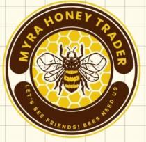 MYRA HONEY TRADER