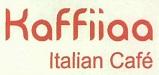 KAFFIIAA;TAGLINE ITALIAN CAFE