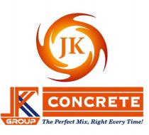 JK GROUP CONCRETE..... THE PERFECT MIX, RIGHT EVERY TIME!