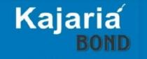 KAJARIA BOND