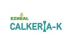 EZHEAL CALKERIA-K